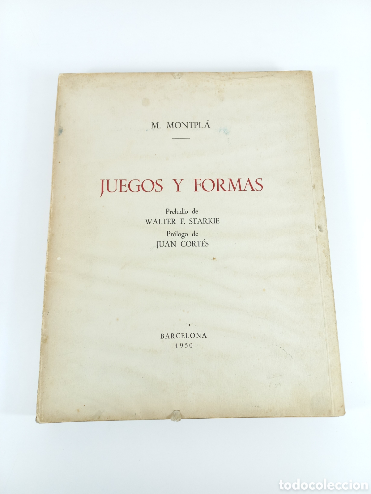 Libros de segunda mano: Juegos y Formas. Montpla. Horta, 1950. Dedicatoria autor. Dedicado autor.