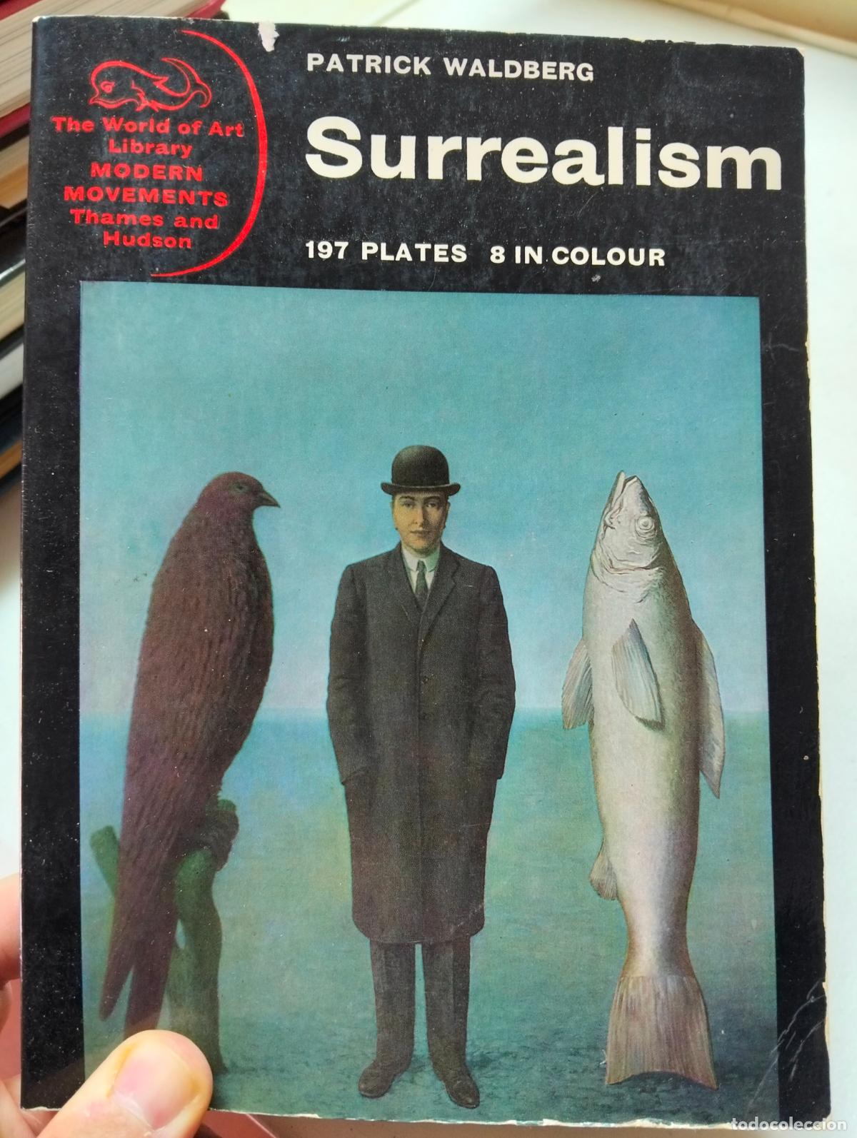 Libros de segunda mano: Arte. Surrealism. Patrick Walberg, ed. Thames, 1968. VISITA MI CATALOGO, L55