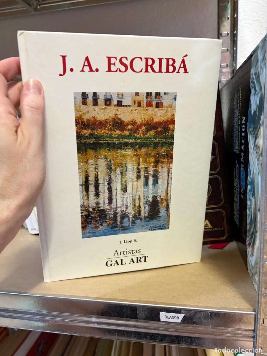 Libros de segunda mano: BLAS98 J. A. Escrib&aacute; &ndash; J. Llop S. &ndash; Artistas GAL ART