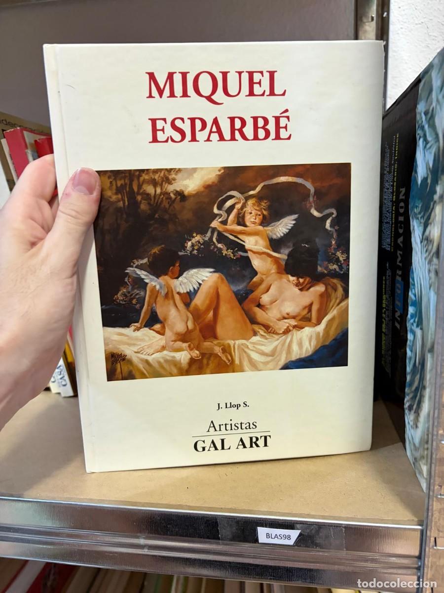 Libros de segunda mano: BLAS98 Miquel Esparb&eacute; &ndash; J. Llop S. &ndash; Artistas Gal Art.