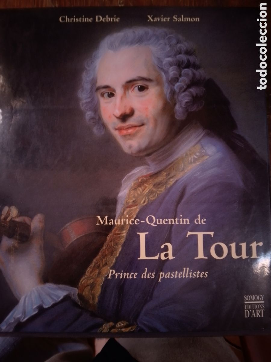 Libros de segunda mano: MAURICE QUENTIN DE LA TOUR. PRINCE DES PASTELLISTES. DEBRIE, CHRISTINE - SALMON, XVIER. SOMOGY. 2000