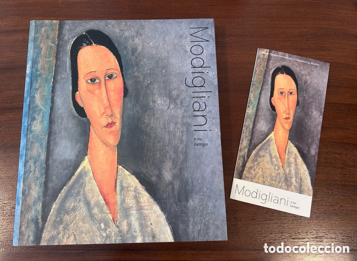 Libros de segunda mano: MODIGLIANI Y SU TIEMPO. CAT&Aacute;LOGO DE LA EXPOSICI&Oacute;N. MUSEO THYSSEN-BORNEMISZA. CAJA MADRID, 2008