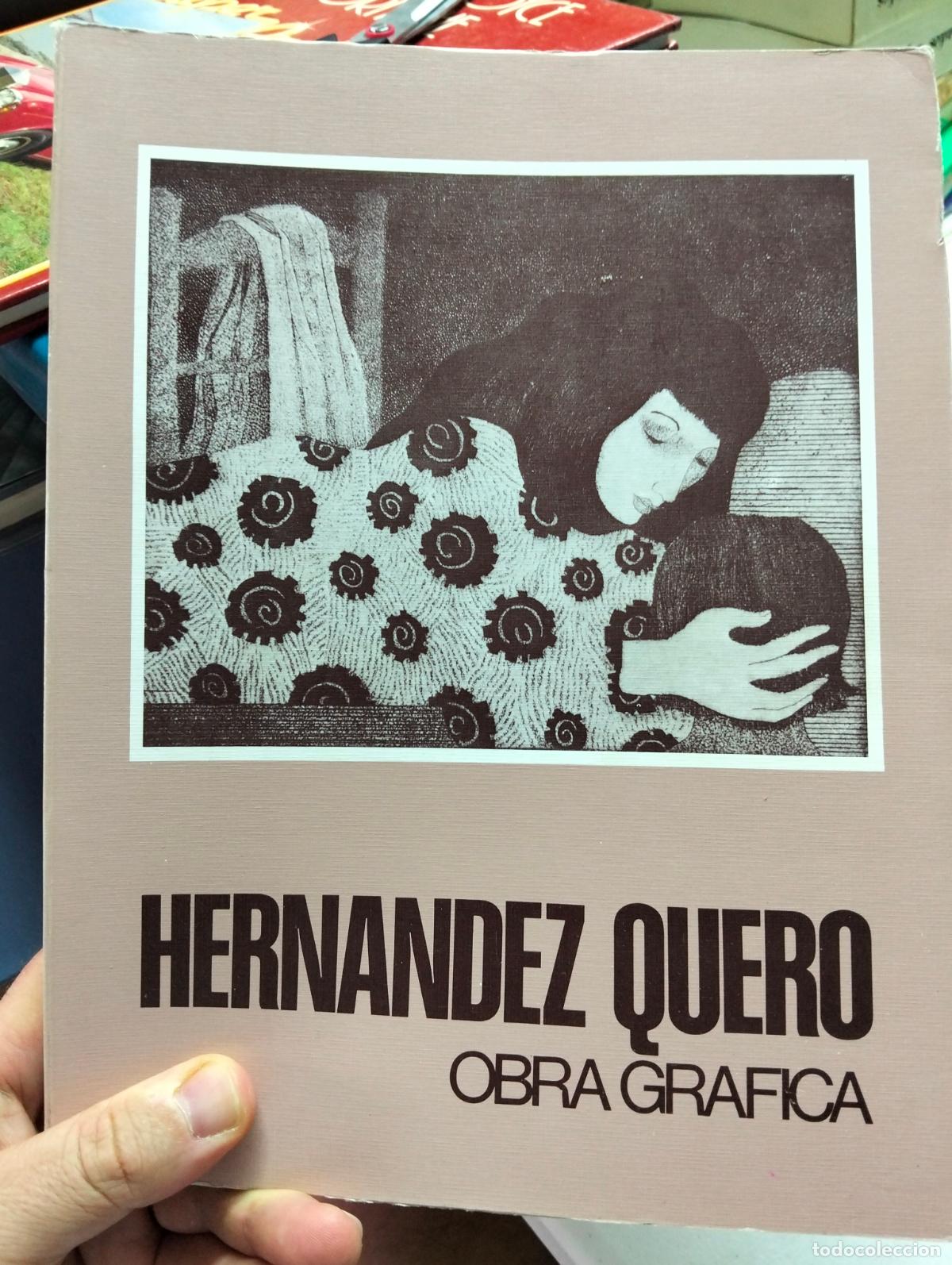Libros de segunda mano: Arte. Dedicado por el Autor, Hernandez Quero, Obra Grafica, 1980. VISITA MI CATALOGO, L55