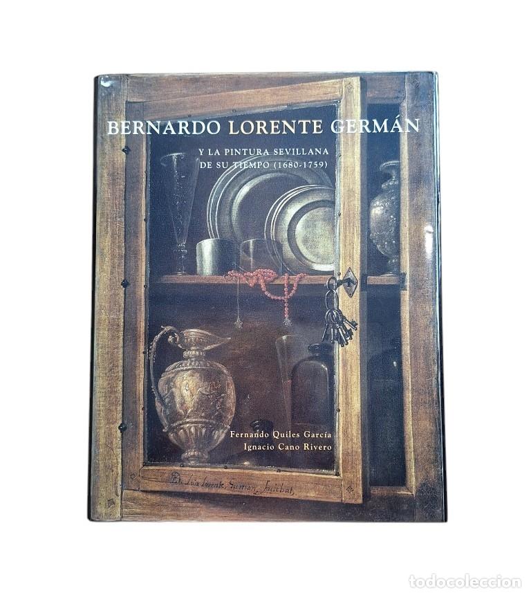Libri di seconda mano: BERNARDO LORENTE GERM&Aacute;N Y LA PINTURA SEVILLANA DE SU TIEMPO