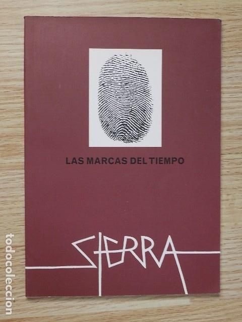 Libros de segunda mano: Las marcas del tiempo 1973-2012 Manuel SIERRA Retrospectiva