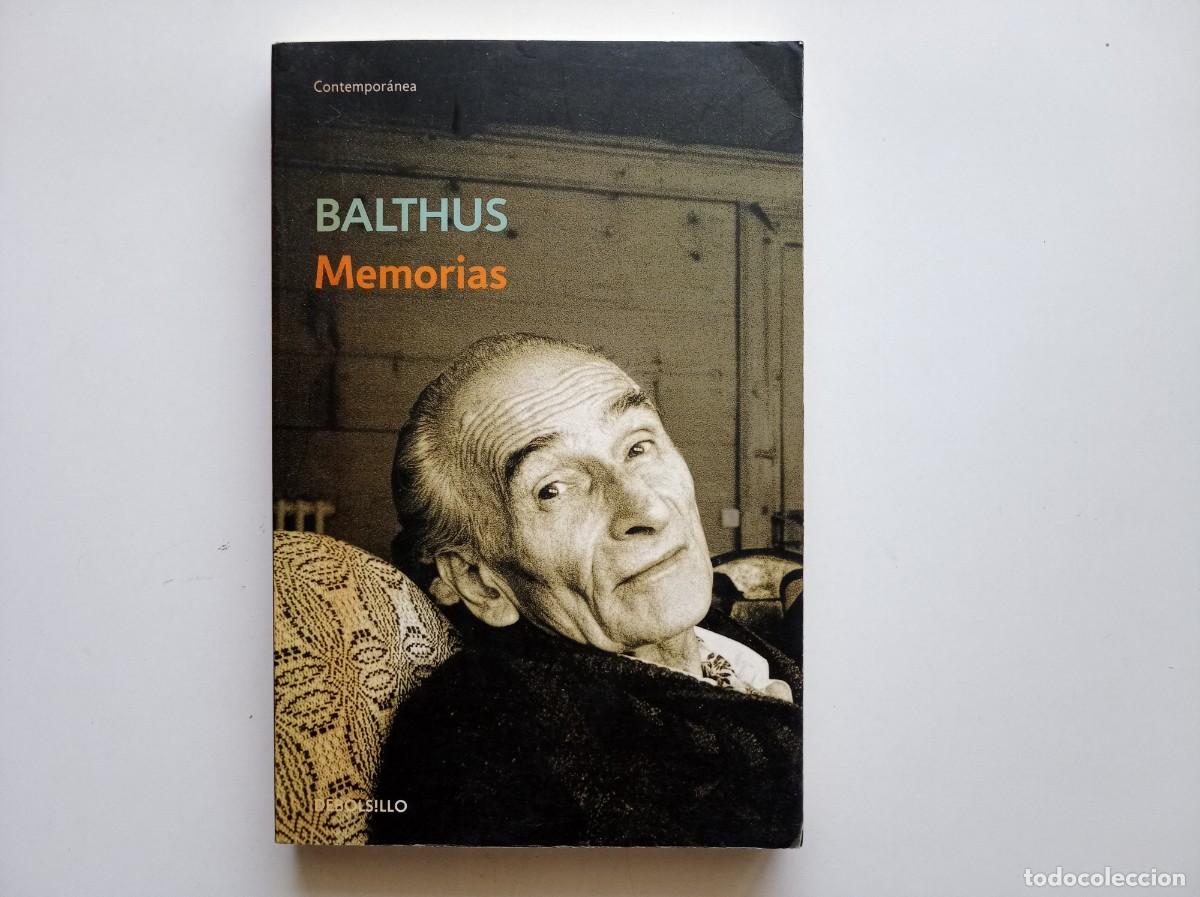 Libros de segunda mano: BALTHUS. MEMORIAS. EDICI&Oacute;N DE ALAIN VIROCONDELET. 2014. ILUSTRADO.