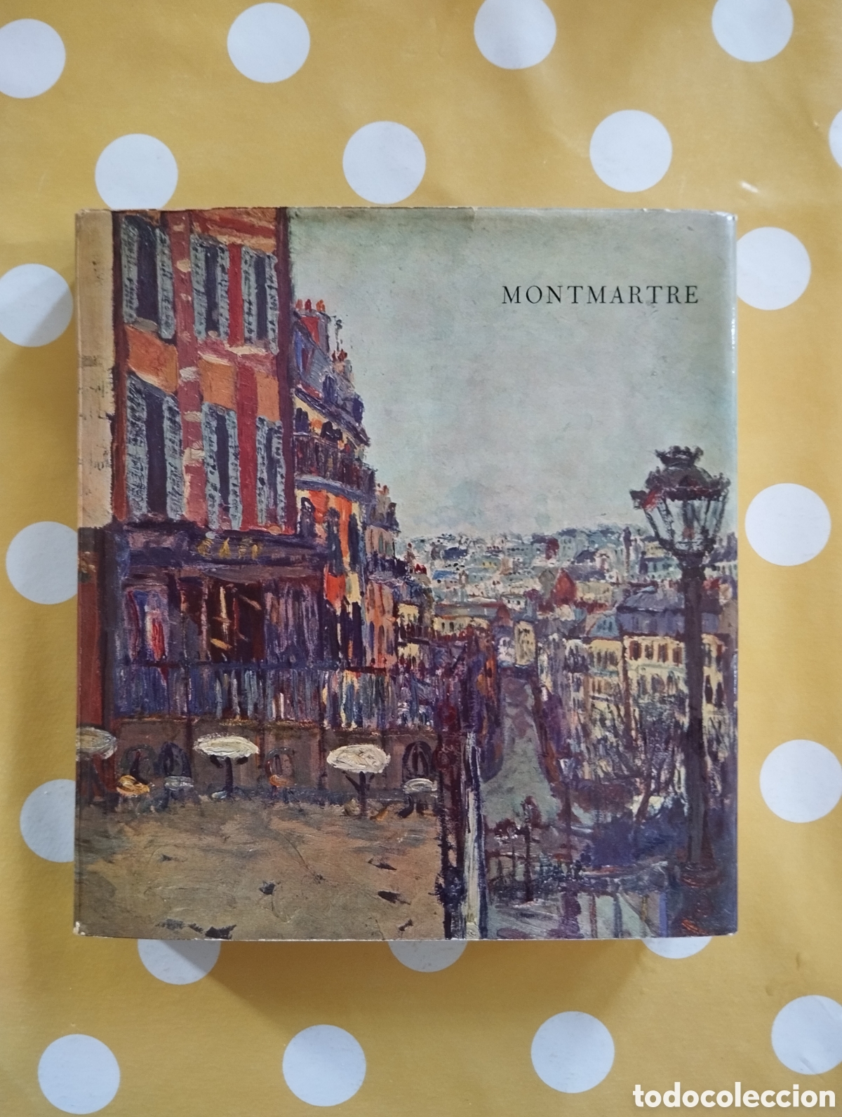Libros de segunda mano: MONTMARTRE PIERRE COURTHION ALBERT SKIRA LE GOUT DE NOTRE TEMPS 1956