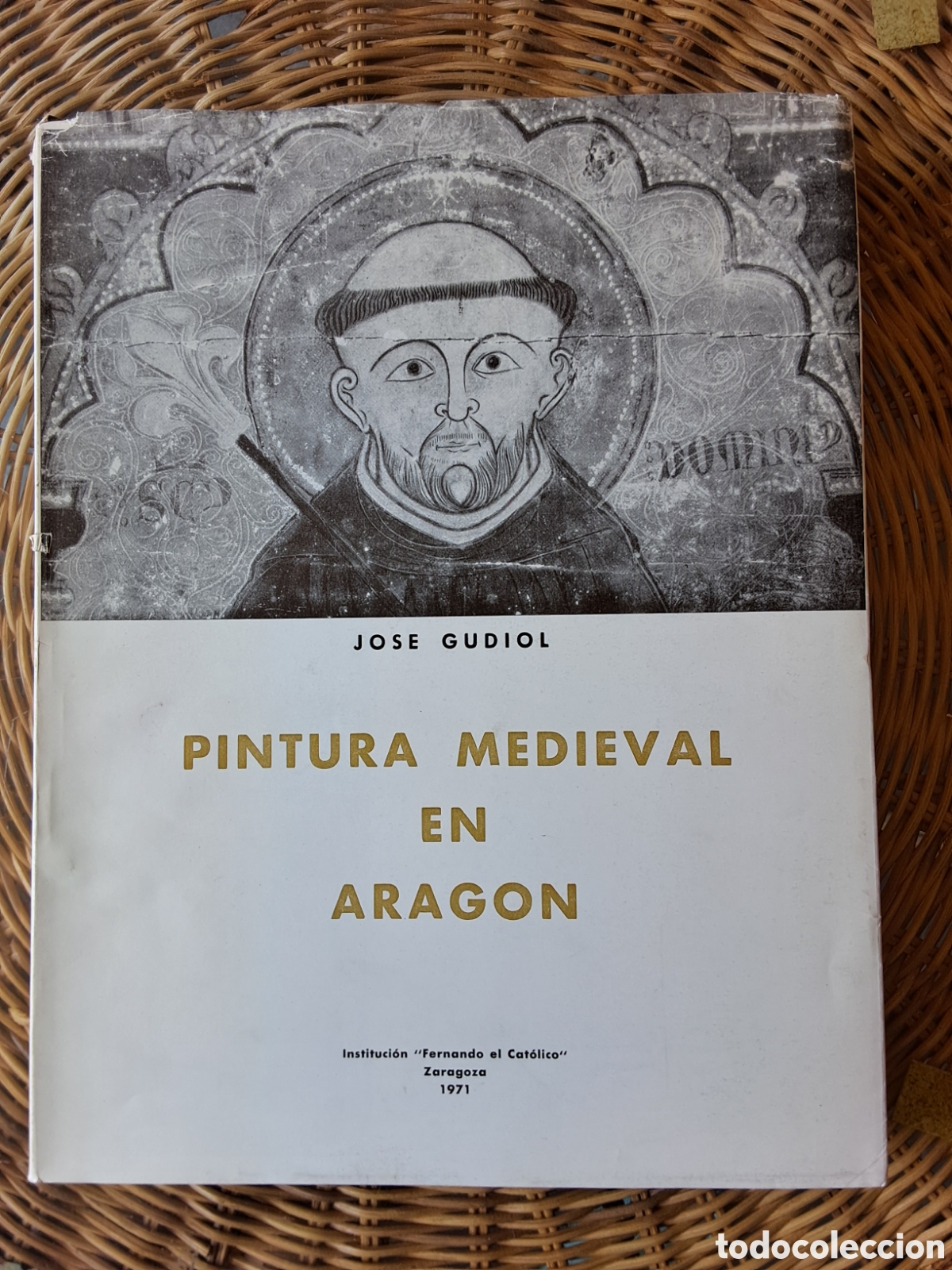 Libros de segunda mano: Jos&eacute; Gudiol:&rdquo;Pintura Medieval en Arag&oacute;n&rdquo;.