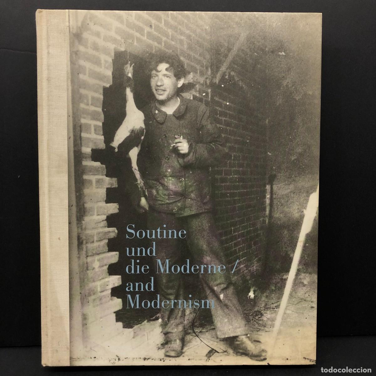 Libros de segunda mano: SOUTINE UND DIE MODERNE/AND MODERNISM - KUNSTMUSEUM BASEL - DUMONT - 2008 / 2605