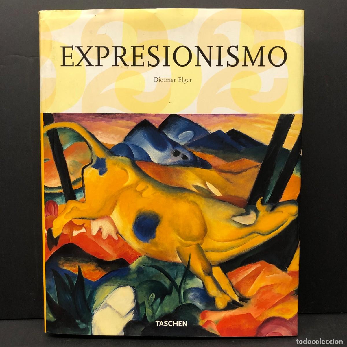 Libros de segunda mano: EXPRESIONISMO - DIETMAR ELGER - TASCHEN - 2007 / 2652