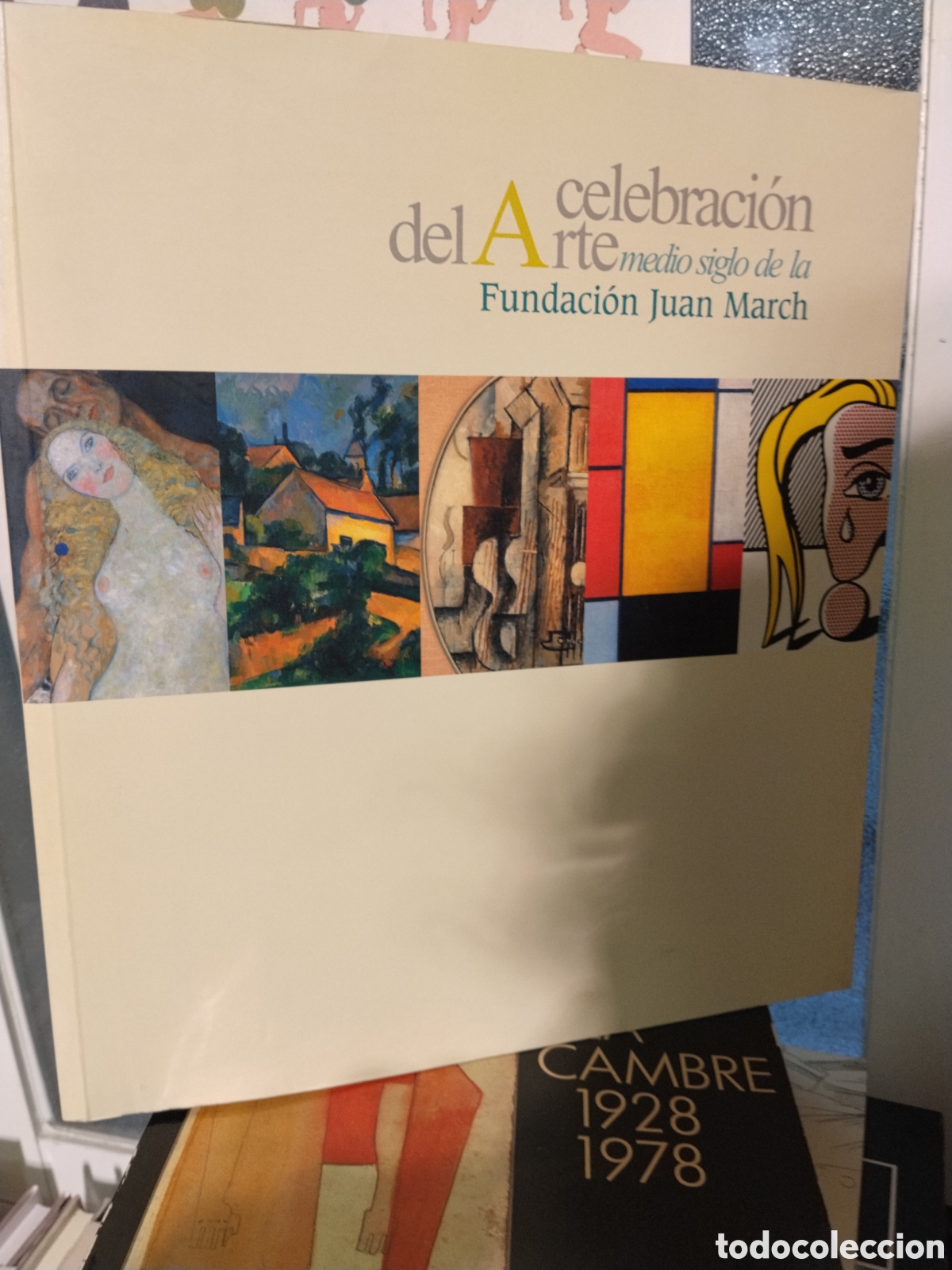 Libros de segunda mano: Celebraci&oacute;n del arte medio siglo de la Fundaci&oacute;n Juan March