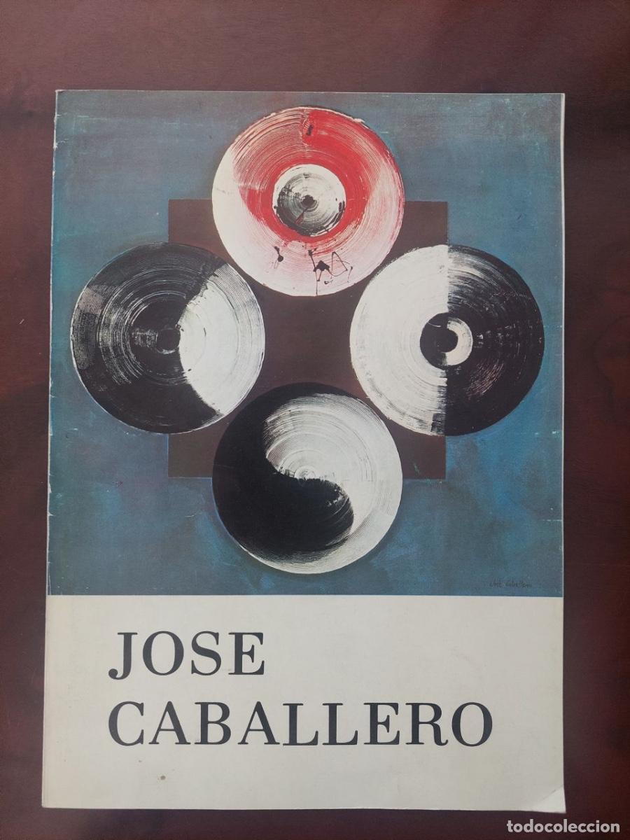 Libros de segunda mano: Jos&eacute; Caballero. Pinturas 1972-1975. Galer&iacute;a Juana Mord&oacute;. 1975