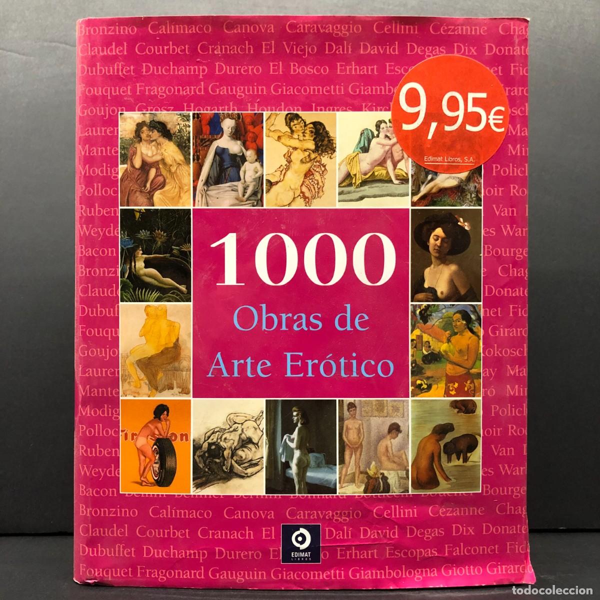 Libros de segunda mano: 1000 OBRAS DE ARTE ER&Oacute;TICO - EDIMAT LIBRO - 2008 / 2752