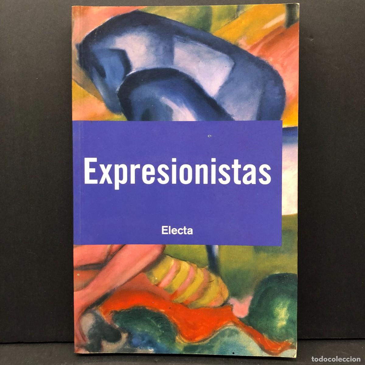 Libros de segunda mano: EXPRESIONISTAS - EDITORIAL ELECTA - GABRIELE CREPALDI - 2008 / 2773
