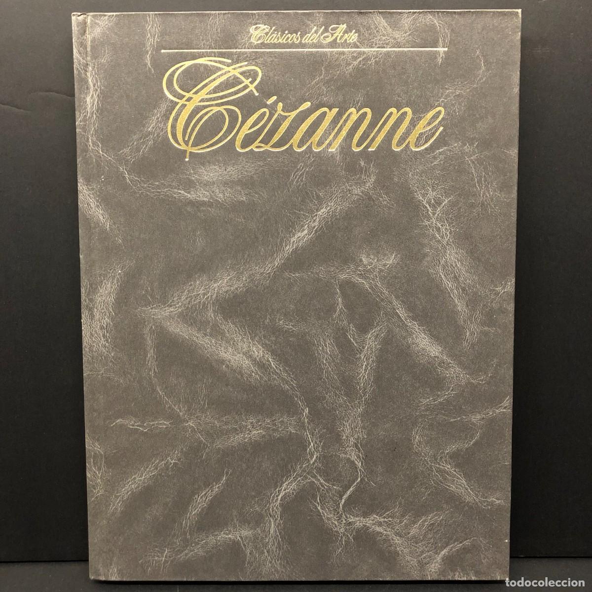 Libros de segunda mano: LA OBRA PICT&Oacute;RICA DE C&Eacute;ZANNE - SANDRA ORIENTI - CLASICOS DEL ARTE - PLANETA - 1988 / 2811
