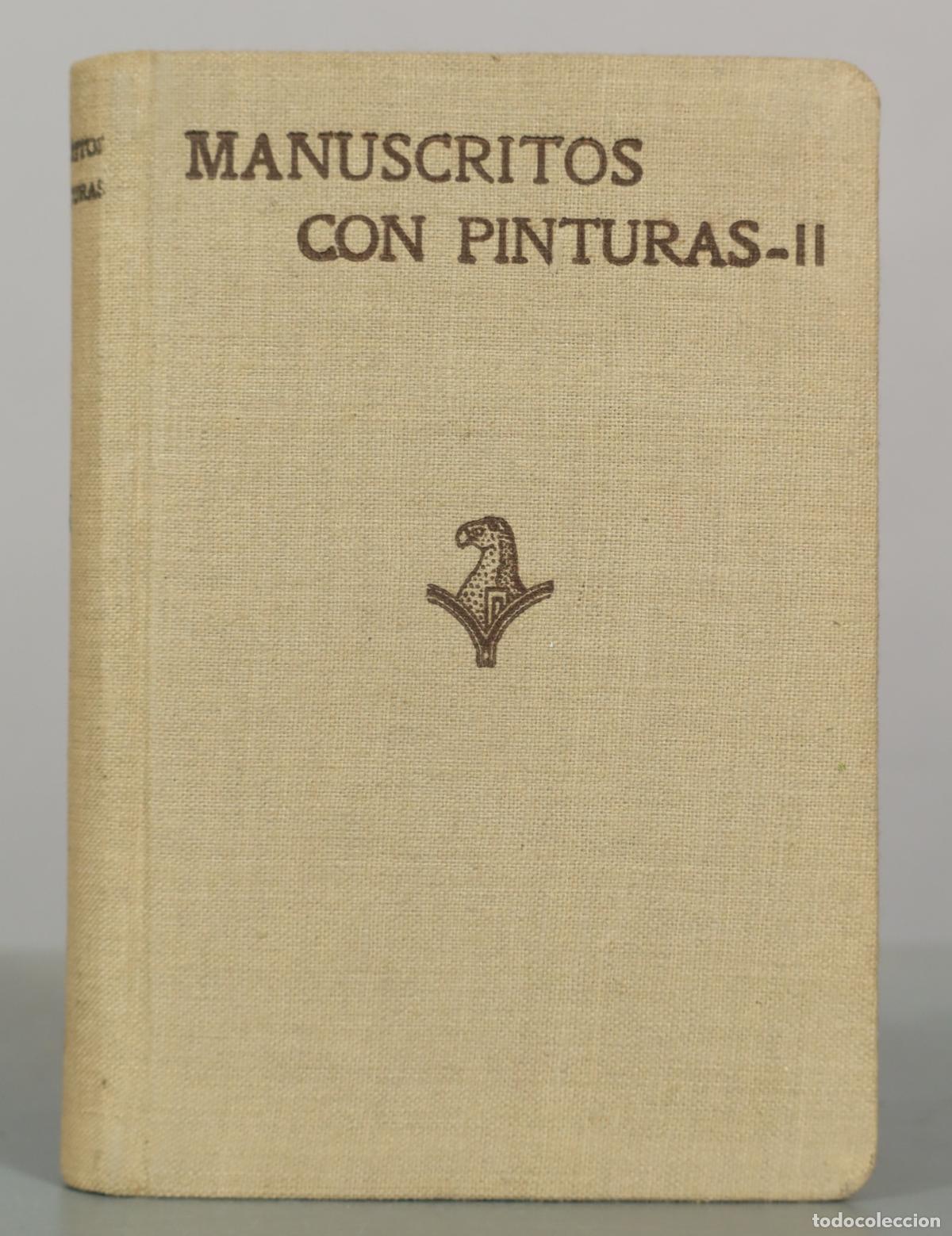Libros de segunda mano: Manuscritos con pinturas - Notas para un inventario de los conservados en colecciones p&uacute;blicas y