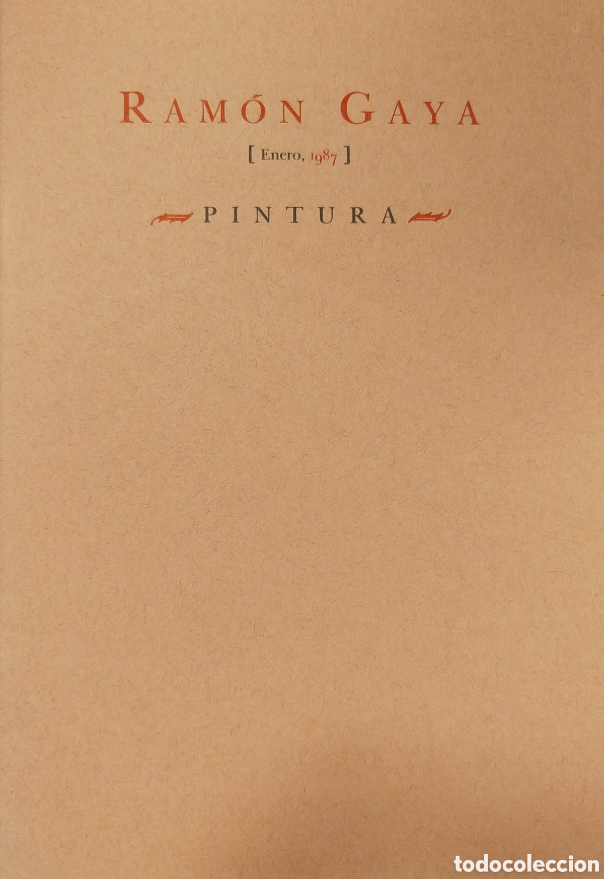 Libros de segunda mano: Cat&aacute;logo Ram&oacute;n Gaya. Enero, 1987. Pintura. Juan Manuel Bonet/Andr&eacute;s Trapiello.