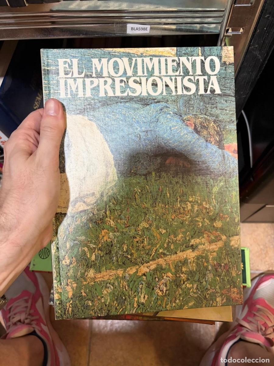 Second hand books: BLAS98E Libro sobre pintores - carton&eacute; - EL MOVIMIENTO IMPRESIONISTA