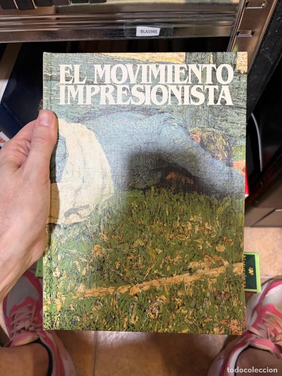Second hand books: BLAS98E Libro sobre pintores - carton&eacute; - EL MOVIMIENTO IMPRESIONISTA