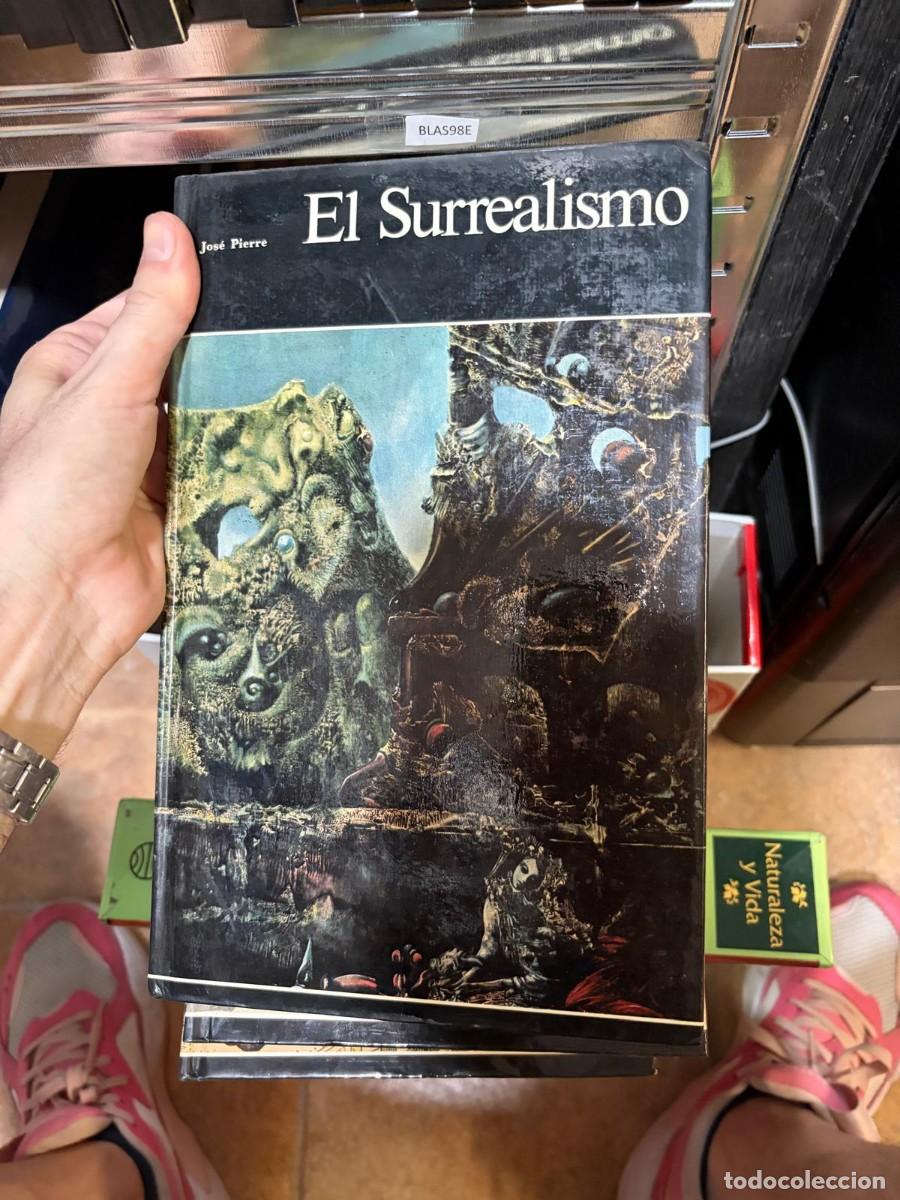 Libros de segunda mano: BLAS98E + El Surrealismo + Jos&eacute; Pierre +