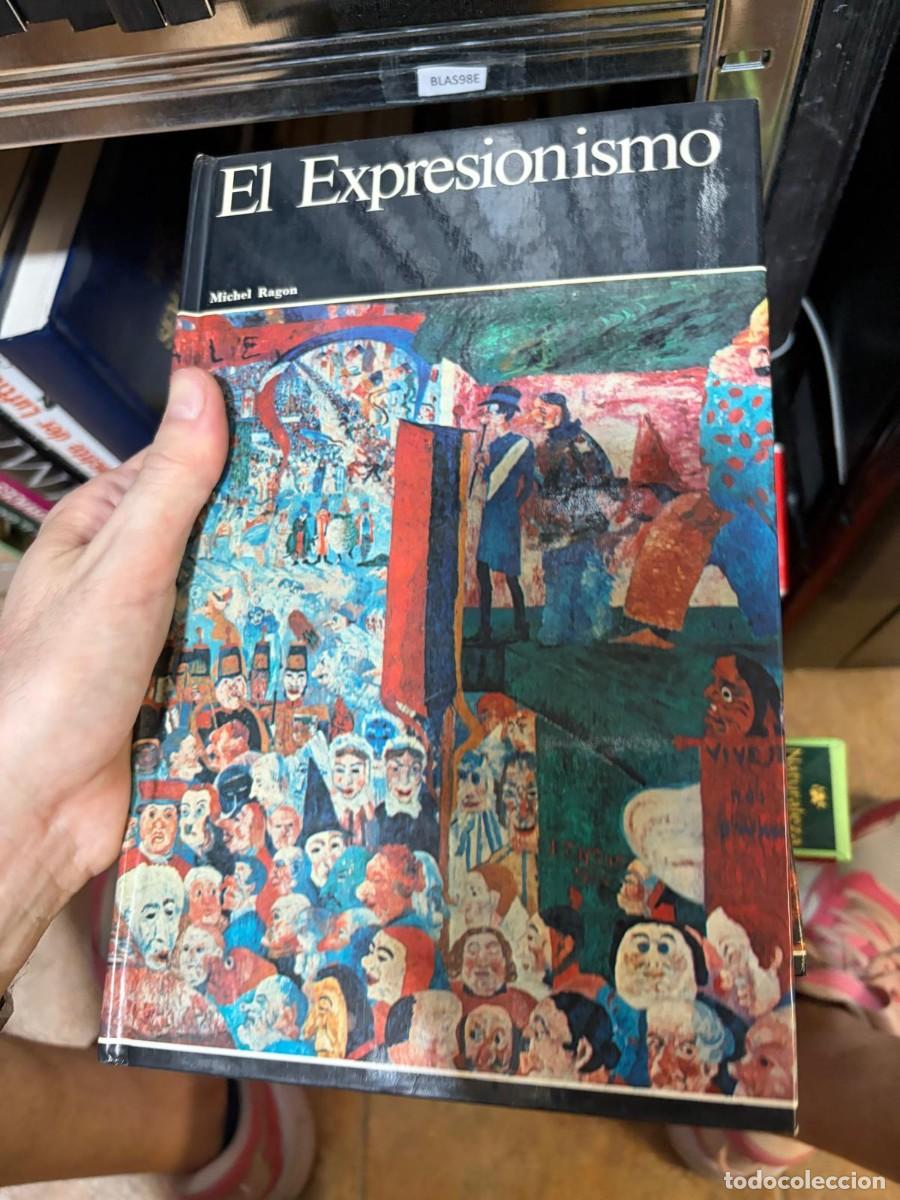 Libros de segunda mano: BLAS98E + El Expresionismo + Michel Ragon +