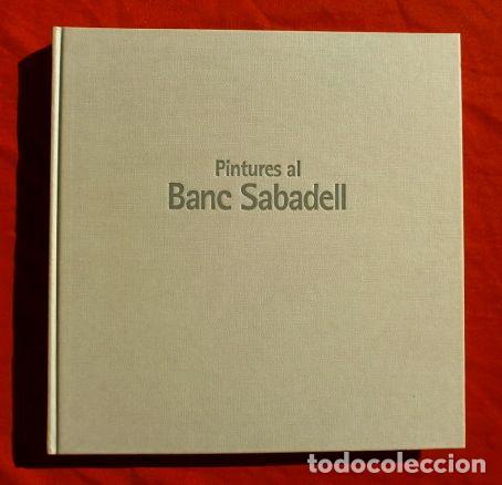 Libros de segunda mano: COLECCION DE ARTE BANCO SABADELL Pinturas (1996) PINTURES AL BANC SABADELL Tomo 3 Cuadros del Banco