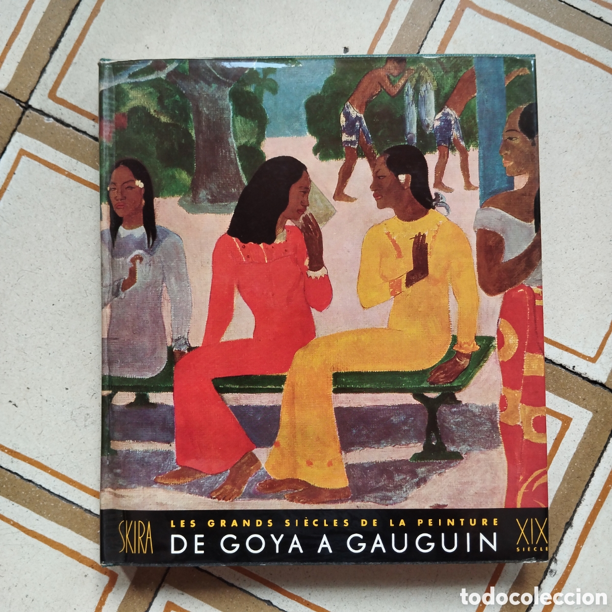 Libros de segunda mano: DE GOYA A GAUGUIN ALBERT SKIRA 1951 XIX SIECLE MAURICE RAYNAL GRANDS SIECLES PEINTURE