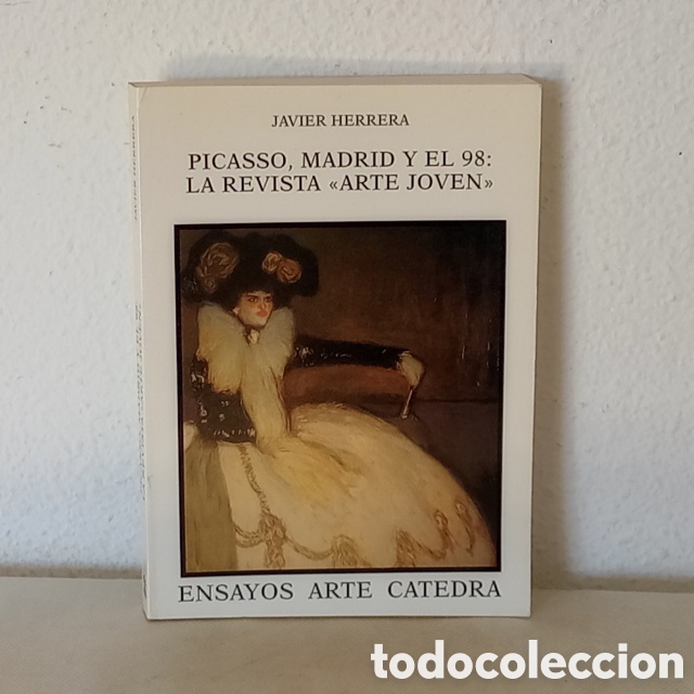 Libros de segunda mano: Picasso, Madrid y el 98. La revista Arte Joven. Javier Herrera. C&aacute;tedra, 1997