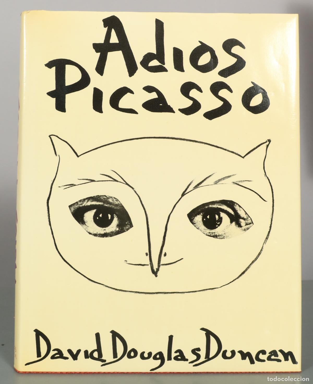 Libros de segunda mano: Adi&oacute;s Picasso - David Douglas Duncan - Ediciones Nauta