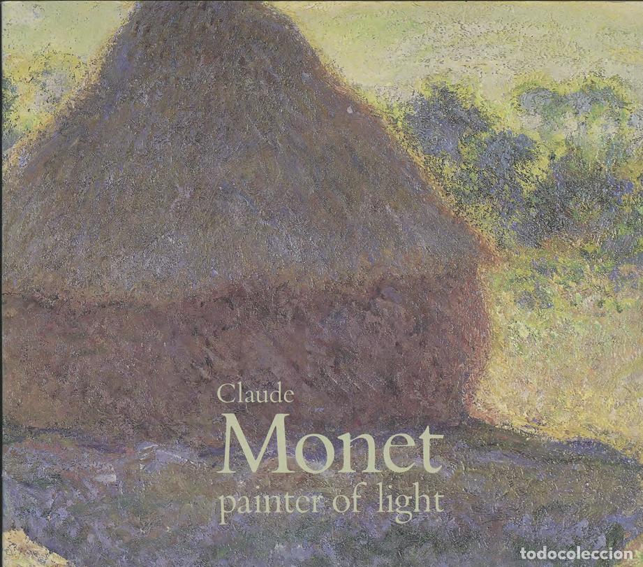 Libros de segunda mano: CLAUDE MONET: PAINTER OF LIGHT (1985), AUCKLAND ART GALLERY (NUEVA ZELANDA), AGOTADO, DESCATALOGADO