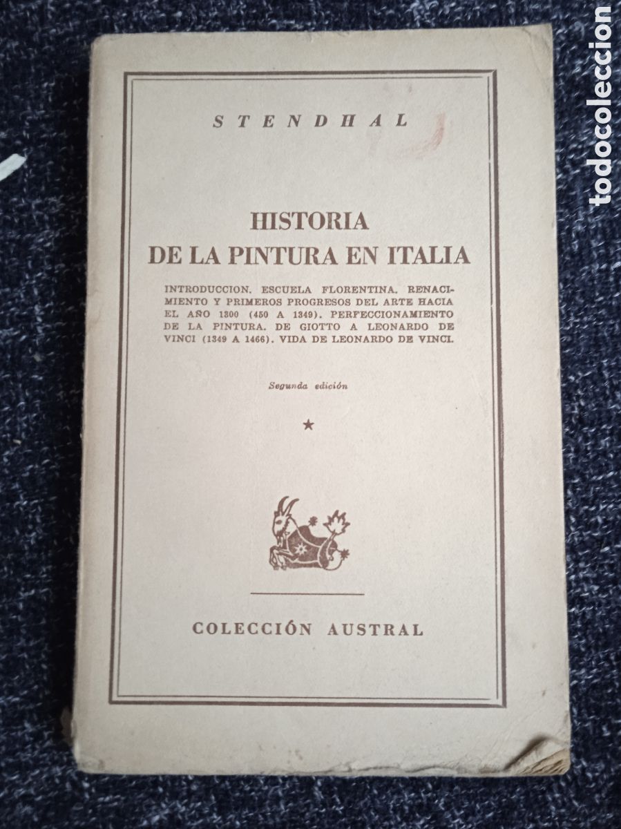Livres d'occasion: HISTORIA DE LA PINTURA EN ITALIA / STENDHAL. - COLECCION AUSTRAL