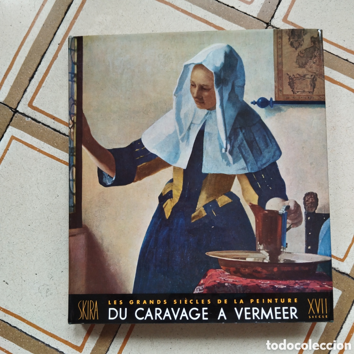 Libros de segunda mano: DE CARAVAGE A VERMEER XVII SIECLE JACQUES DUPONT FRAN&Ccedil;OIS MATHEY ALBERT SKIRA 1951 GRANDS PEINTURE