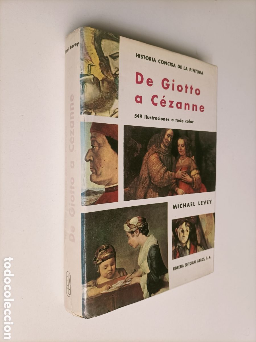 Libros de segunda mano: De Giotto a C&eacute;zanne. Historia concisa de la pintura Michael Levey pintura antigua
