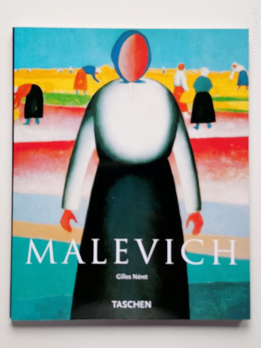 Libros de segunda mano: Malevich (Gilles N&eacute;ret. TASCHEN) catalogo. constructivismo, suprematismo. Abstracci&oacute;n geom&eacute;trica