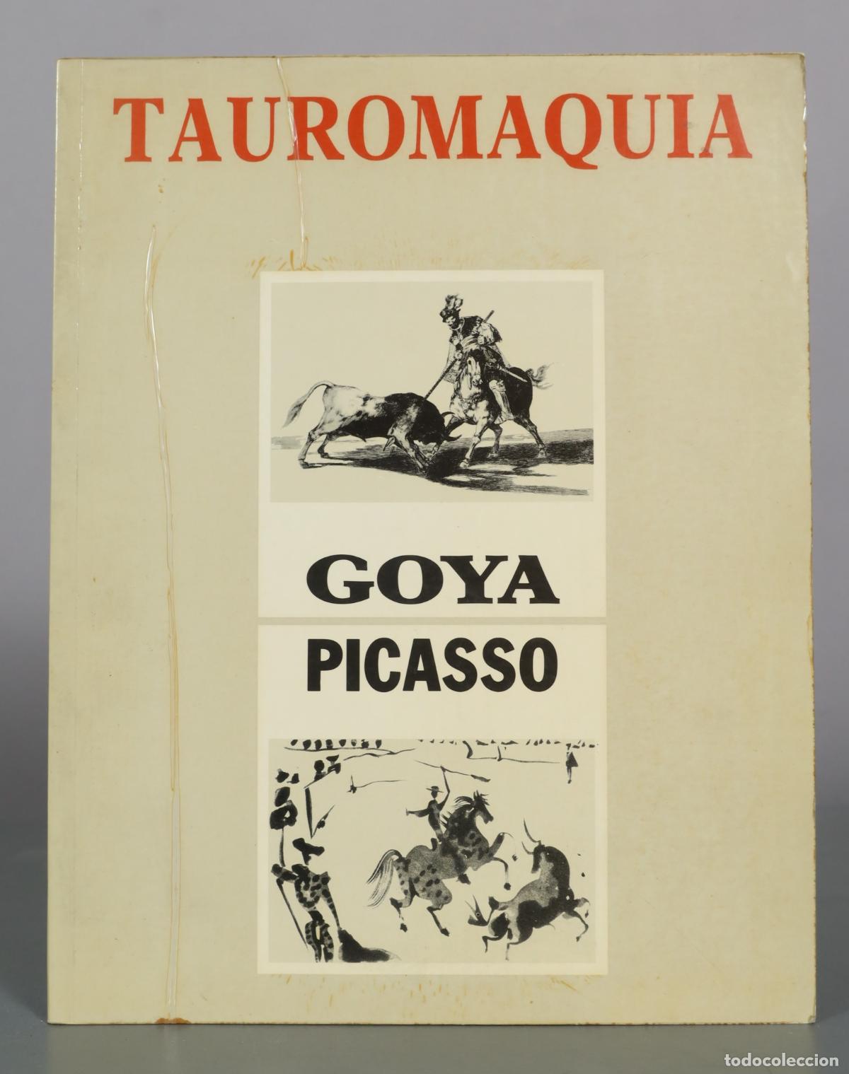 Libros de segunda mano: Tauromaquia - Goya, Picasso