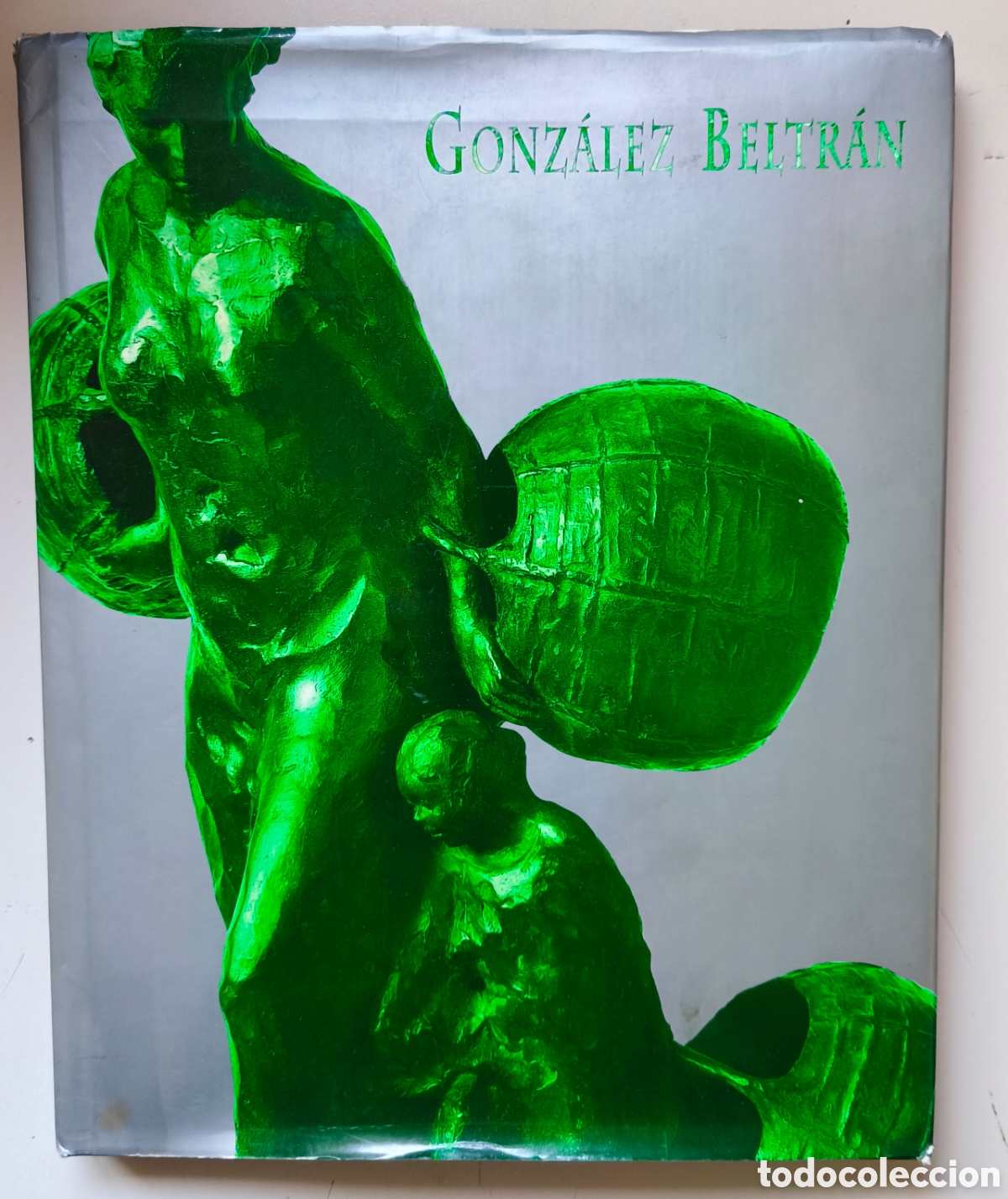 Libros de segunda mano: Gonz&aacute;lez Beltr&aacute;n. Esculturas. Murcia, 2000