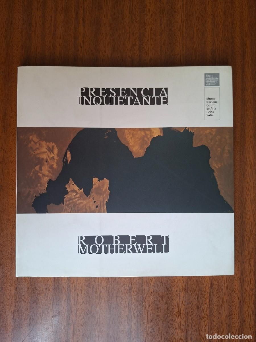 Libros de segunda mano: Presencia inquietante &bull; Robert Motherwell