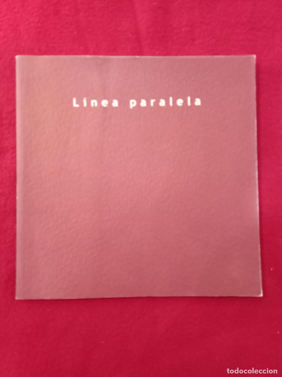 Libros de segunda mano: Linea Paralela - Edit. &Aacute;rea de Cultura Diputaci&oacute;n Provincial de M&aacute;laga. 1999