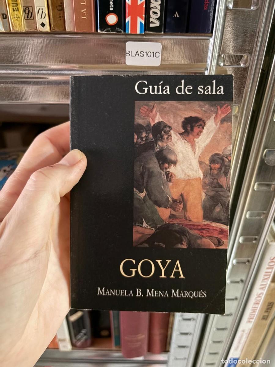 Libros de segunda mano: BLAS101C Manuela B. Mena Marqu&eacute;s, Goya