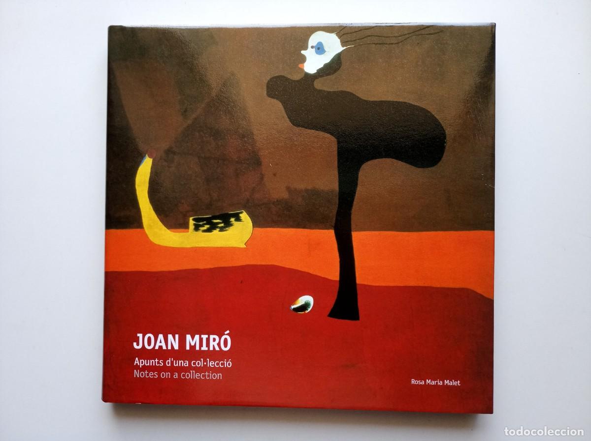 Libros de segunda mano: JOAN MIR&Oacute;. APUNTS D &acute;UNA COL.LECCI&Oacute;. PER ROSA MARIA MALET. CAT&Agrave;LEG 2003. FOLI. MOLT IL.LUSTRAT.