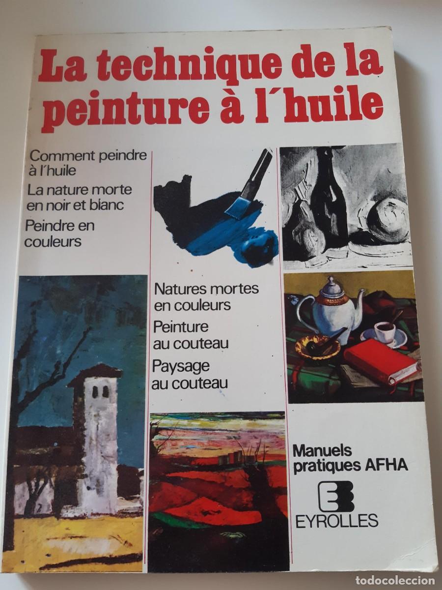 Libros de segunda mano: PINTURA AL OLEO EN FRANCES