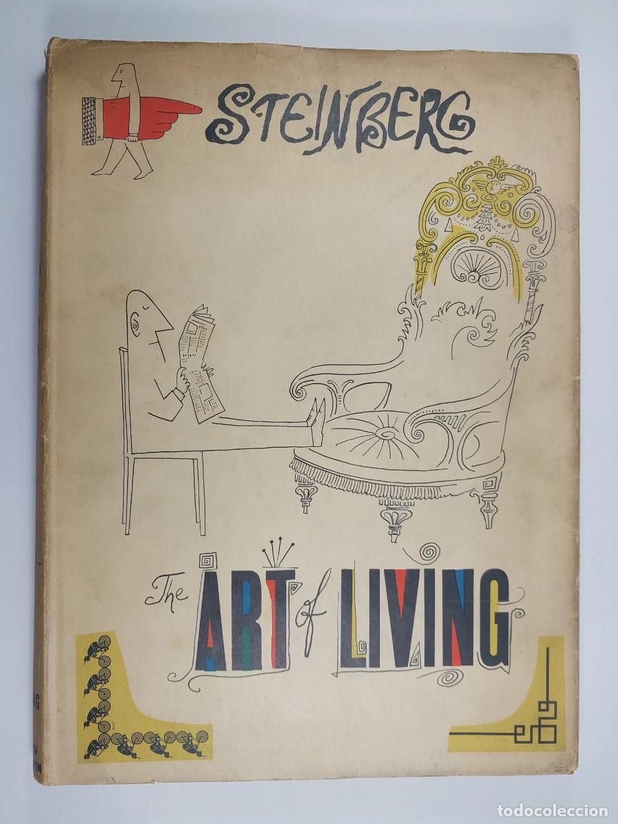 Libros de segunda mano: Saul Steinberg - The Art of Living - Hamish Hamilton, 1952