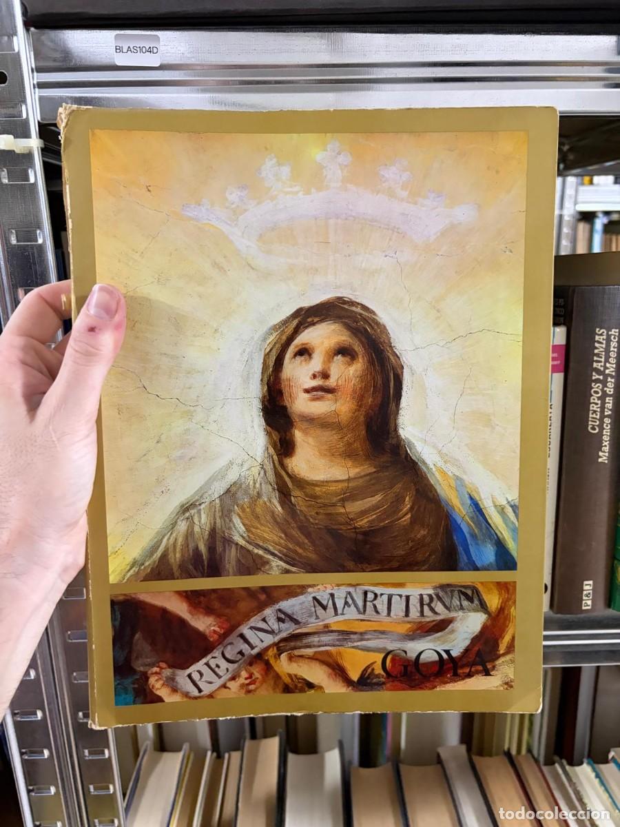 Libri di seconda mano: &lsquo;Regina Martyrum-Goya&rsquo; Publicaci&oacute;n del Banco Zaragozano