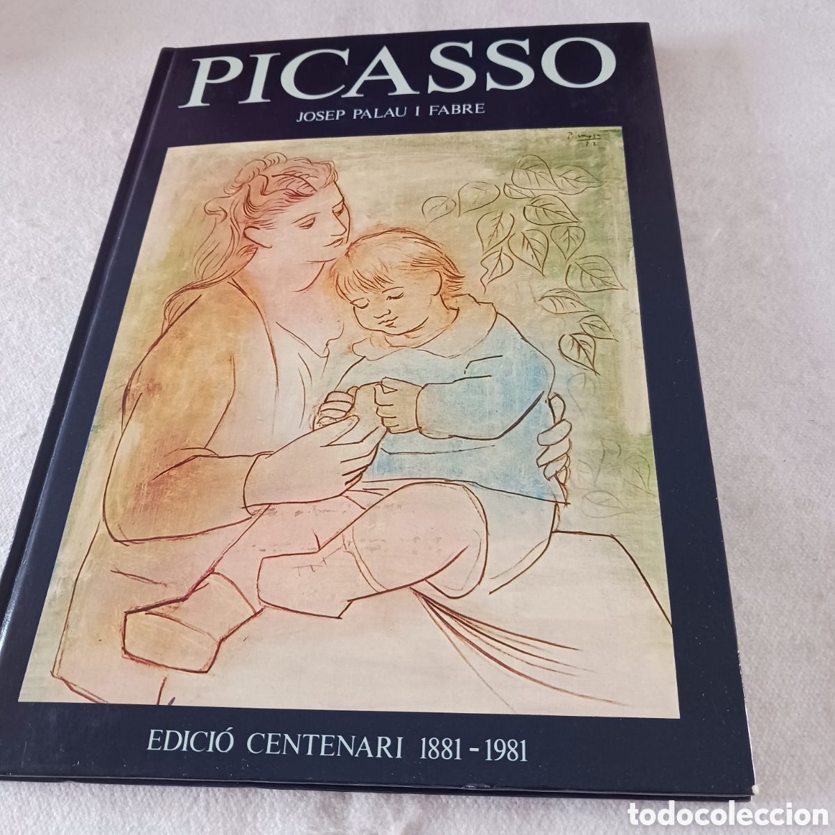 Libros de segunda mano: Picasso por Josep Palau i Fabre.Edicion Centenario 1881-1981