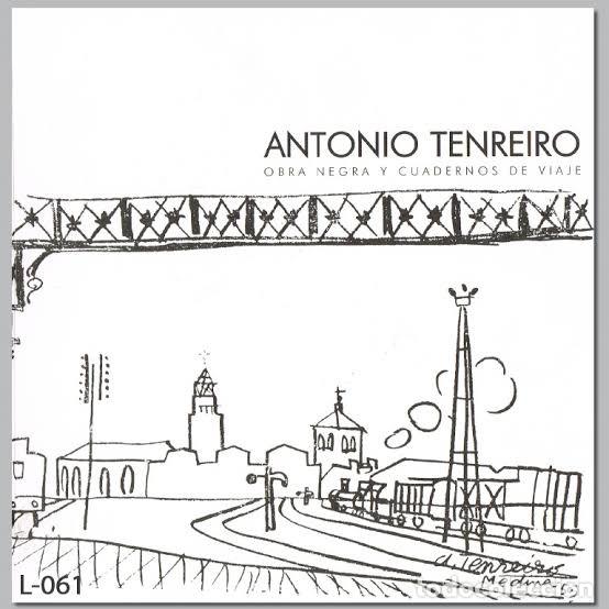 Libros de segunda mano: Antonio Tenreiro, obra negra y cuadernos de viaje - Colegio Oficial de Arquitectos de Galicia - 2002
