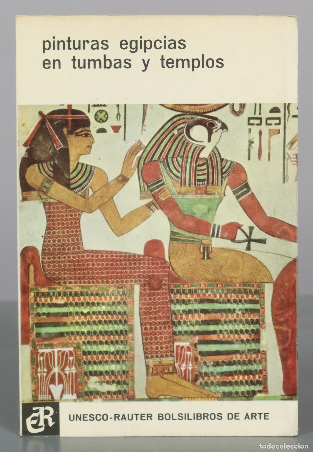 Libros de segunda mano: Pinturas egipcias en tumbas y templos - Unesco - Rauter
