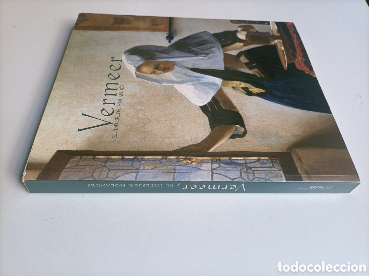 Libros de segunda mano: Vermeer y el interior holand&eacute;s. Museo Nacional del Prado a&ntilde;o 2003 pintura antigua