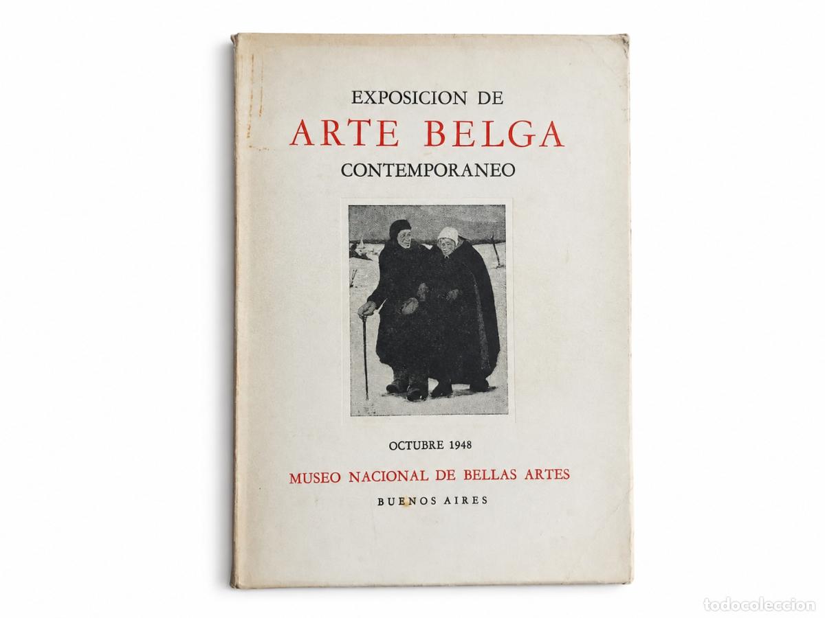 Libros de segunda mano: MUSEO NACIONAL DE BELLAS ARTES &ndash; EXPOSICI&Oacute;N DE ARTE BELGA CONTEMPOR&Aacute;NEO &ndash; LM