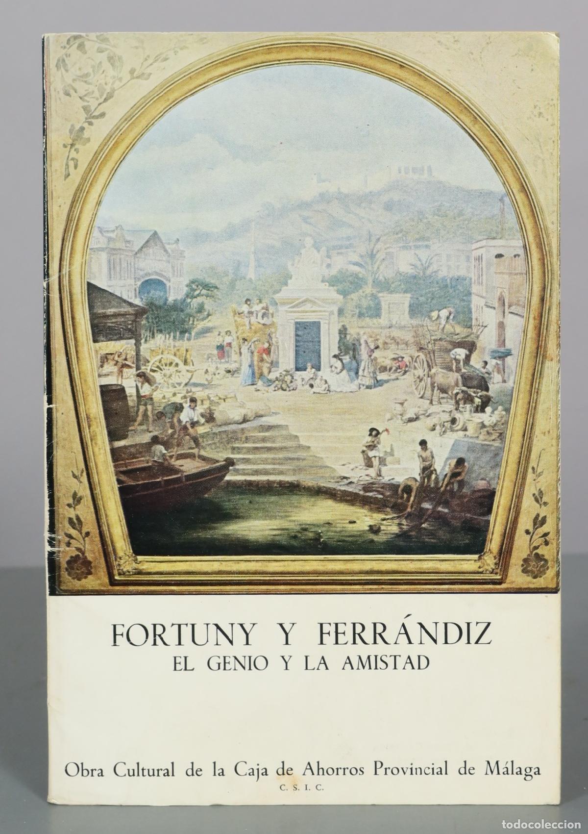 Libros de segunda mano: Fortuny y Ferr&aacute;ndiz - El genio y la amistad - Obra Cultural de la Caja de Ahorros Provincial de