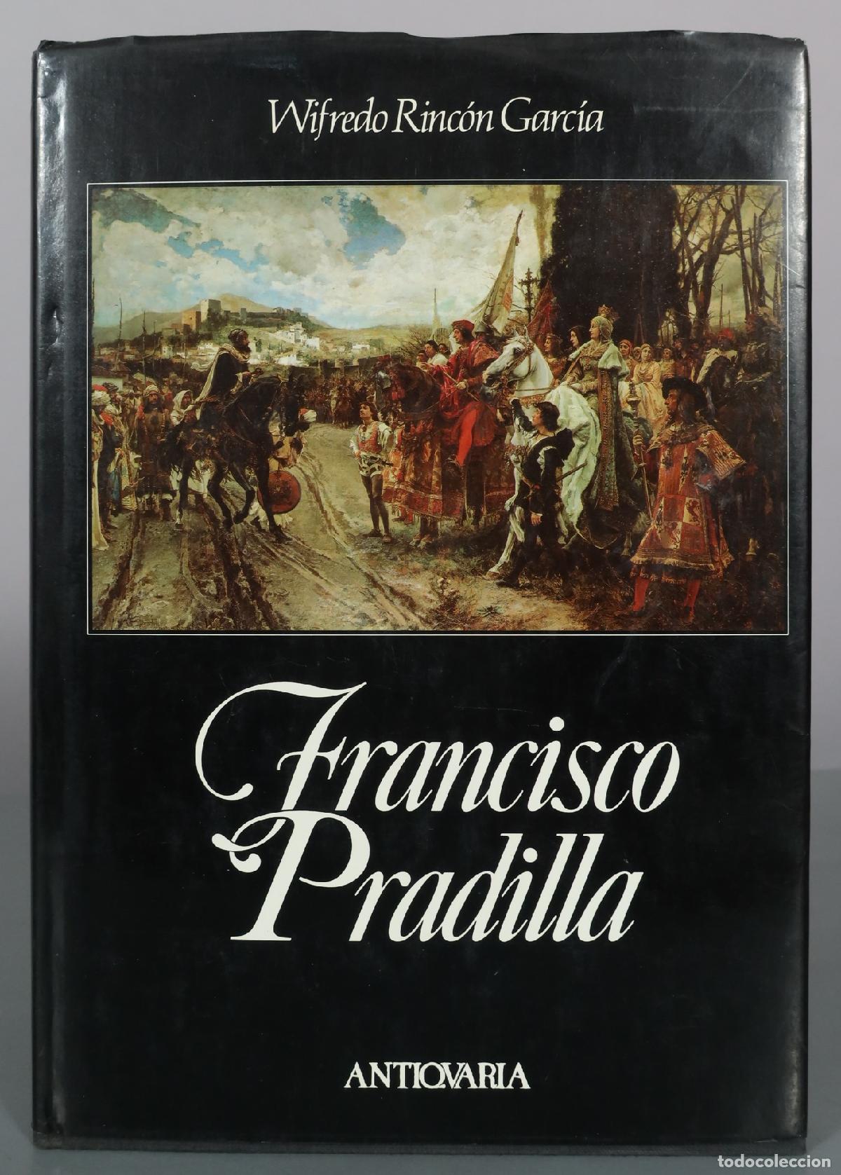 Libros de segunda mano: Francisco Pradilla - Wifredo Rinc&oacute;n Garc&iacute;a - Antiqvaria